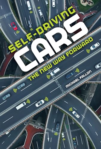 Beispielbild fr Self-Driving Cars : The New Way Forward zum Verkauf von Better World Books: West