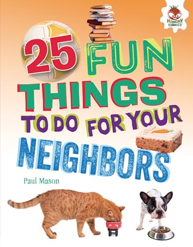 9781541501362: 25 Fun Things to Do for Your Neighbors (100 Fun Things to Do to Unplug)