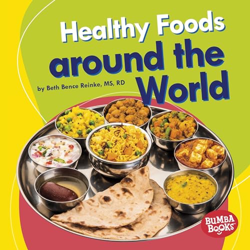 Stock image for Healthy Foods Around the World for sale by Better World Books: West