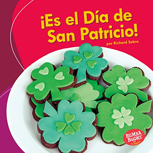 Beispielbild fr ¡Es El Da de San Patricio! (It's St. Patrick's Day!) zum Verkauf von ThriftBooks-Atlanta