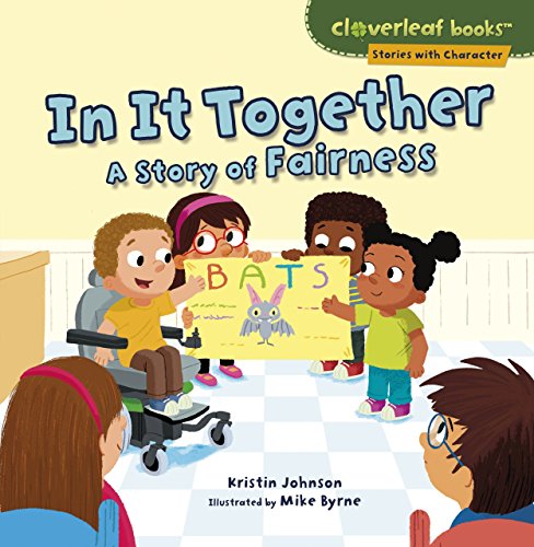 Imagen de archivo de In It Together: A Story of Fairness (Cloverleaf Books Stories with Character) a la venta por Goodwill