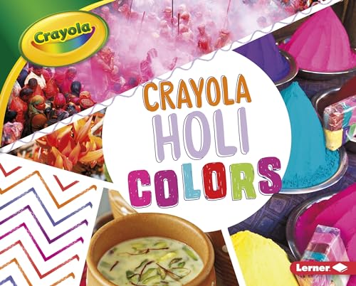 Stock image for Crayola ® Holi Colors (Crayola (R) Holiday Colors) for sale by PlumCircle