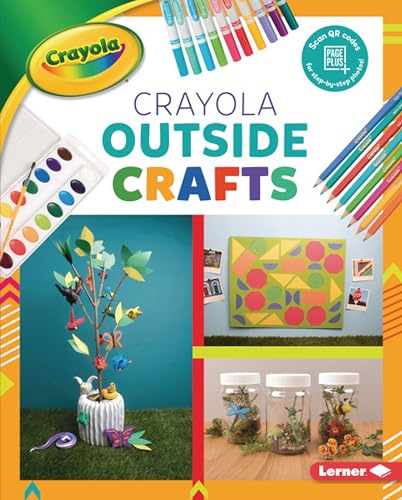 Beispielbild fr Crayola  Outside Crafts zum Verkauf von Better World Books