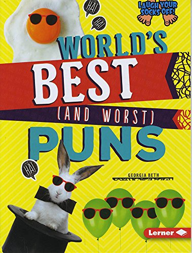 Stock image for World's Best and Worst Puns Laugh Your Socks Off for sale by PBShop.store US