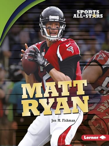 Stock image for Matt Ryan (Sports All-Stars (Lerner ? Sports)) for sale by Orion Tech