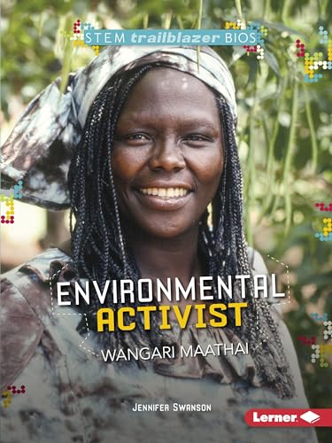 Stock image for Environmental Activist Wangari Maathai (STEM Trailblazer Bios) for sale by SecondSale