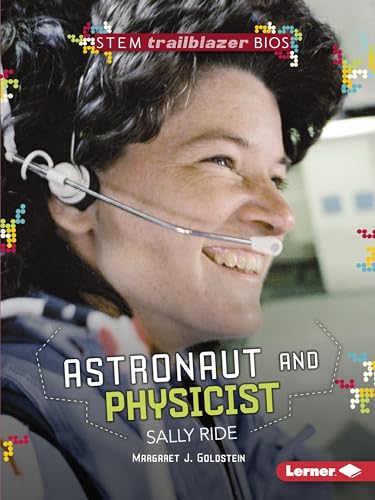 Imagen de archivo de Astronaut and Physicist Sally Ride a la venta por Better World Books