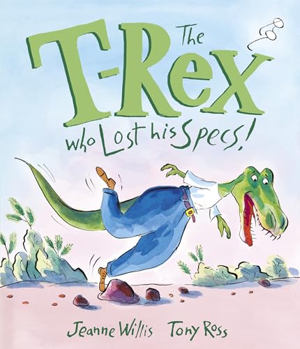 Beispielbild fr The T-Rex Who Lost His Specs! zum Verkauf von SecondSale