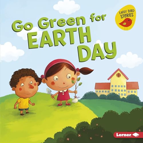 Imagen de archivo de Go Green for Earth Day a la venta por ThriftBooks-Atlanta