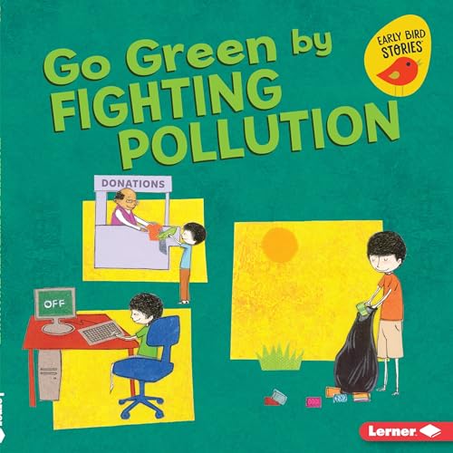 9781541520165: Go Green by Fighting Pollution