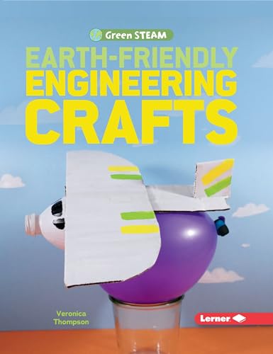 Beispielbild fr Earth-Friendly Engineering Crafts (Green STEAM) zum Verkauf von SecondSale