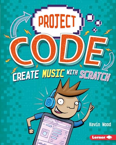 Beispielbild fr Create Music with Scratch (Project Code) zum Verkauf von Wonder Book