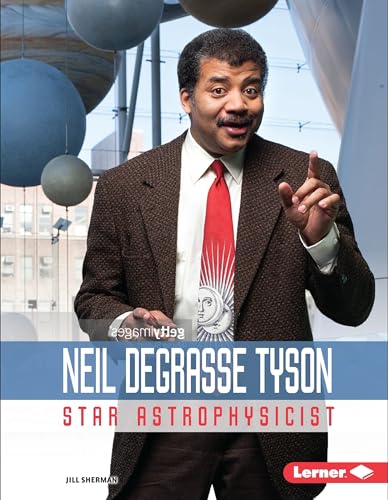 Beispielbild fr Neil Degrasse Tyson : Star Astrophysicist zum Verkauf von Better World Books