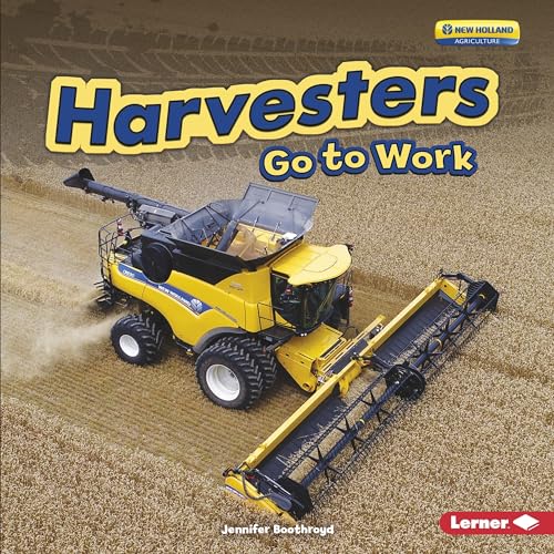 

Harvesters Go to Work Format: Library Bound