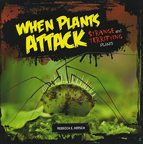 Beispielbild fr When Plants Attack : Strange and Terrifying Plants zum Verkauf von Better World Books