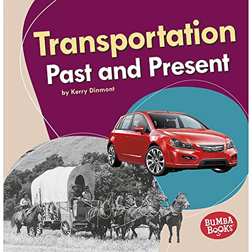 Beispielbild fr Transportation Past and Present zum Verkauf von Better World Books