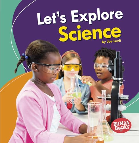 Beispielbild fr Let's Explore Science (Bumba Books  ? A First Look at STEM) zum Verkauf von GF Books, Inc.