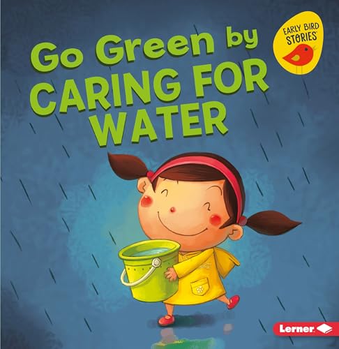 Imagen de archivo de Go Green by Caring for Water Format: Paperback a la venta por INDOO
