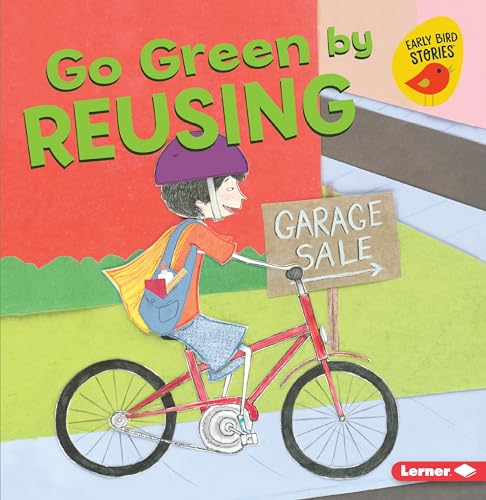 Beispielbild fr Go Green by Reusing Format: Paperback zum Verkauf von INDOO