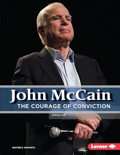 Imagen de archivo de John Mccain : The Courage of Conviction a la venta por Better World Books: West