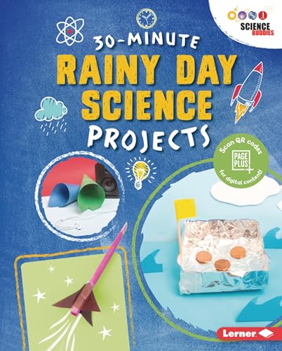 Stock image for 30-Minute Rainy Day Science Projects (30-Minute Makers) for sale by Friends of  Pima County Public Library