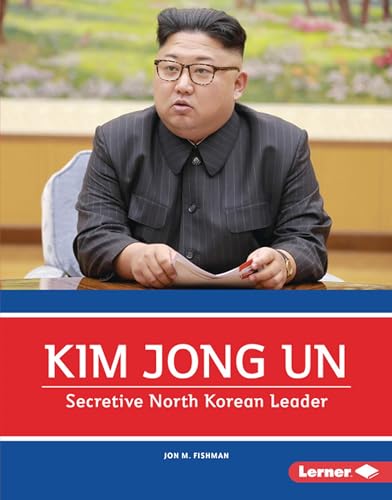 Beispielbild fr Kim Jong Un: Secretive North Korean Leader (Gateway Biographies) zum Verkauf von Reuseabook