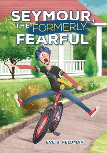 9781541539518: Seymour, The Formerly Fearful