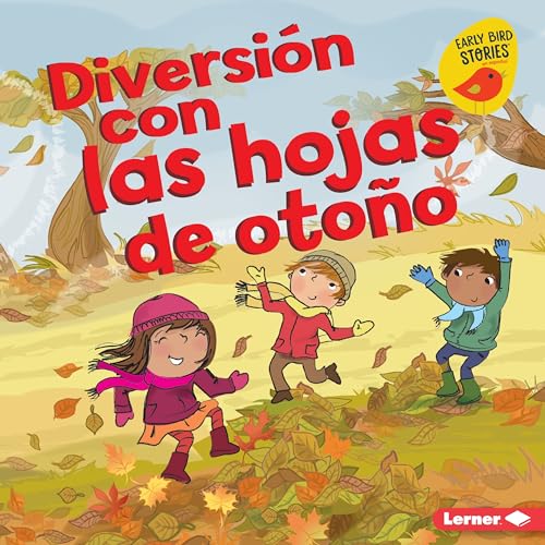 Beispielbild fr Diversin Con Las Hojas de Otoo (Fall Leaves Fun) (Diversin en otoo: Early Bird Stories en espaol) zum Verkauf von Buchpark