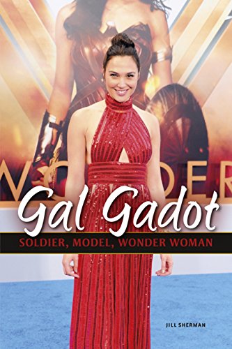 9781541543706: Gal Gadot: Soldier, Model, Wonder Woman
