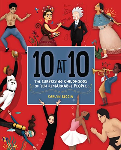 Beispielbild fr 10 At 10 : The Surprising Childhoods of Ten Remarkable People zum Verkauf von Better World Books