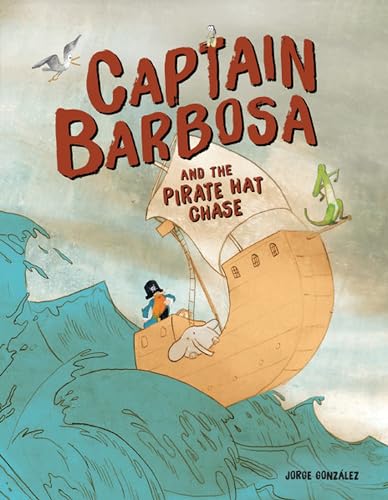 Stock image for Captain Barbosa and the Pirate Hat Chase for sale by Better World Books: West