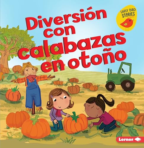 Beispielbild fr Diversin Con Calabazas en Otoo = Fall Pumpkin Fun (Diversin en otoo: Early Bird Stories) zum Verkauf von Buchpark