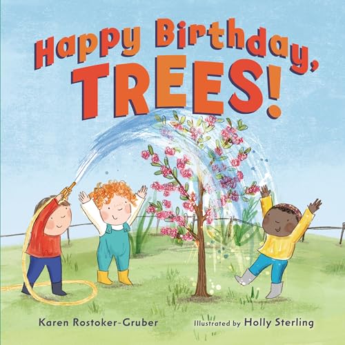 Imagen de archivo de Happy Birthday, Trees! a la venta por SecondSale