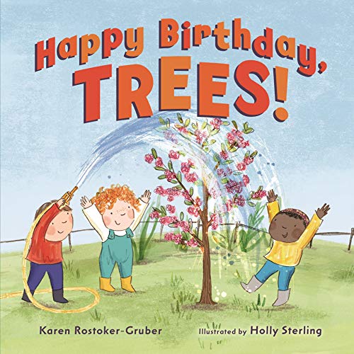 Stock image for Happy Birthday, Trees! for sale by Gulf Coast Books