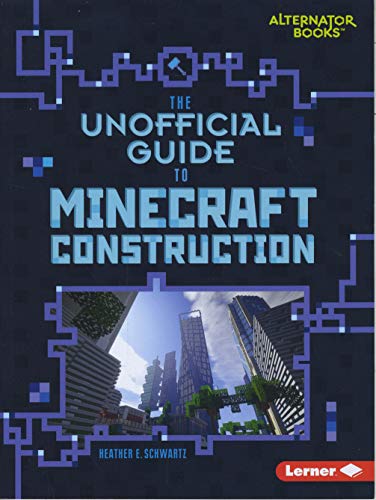 Beispielbild fr The Unofficial Guide to Minecraft Construction zum Verkauf von Better World Books