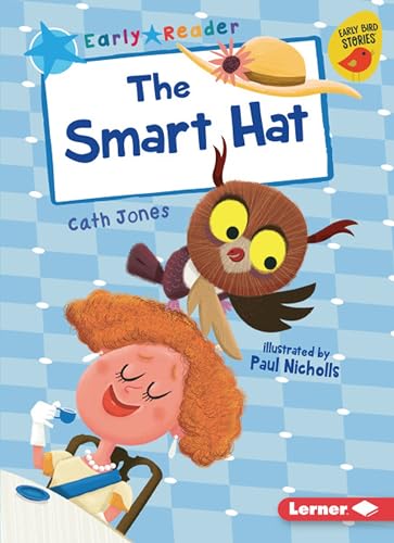 Beispielbild fr The Smart Hat (Early Bird Readers ? Blue (Early Bird Stories T)) zum Verkauf von SecondSale