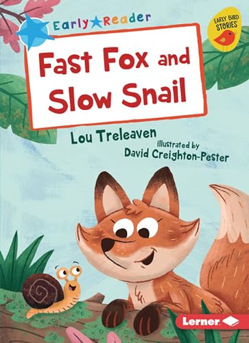 9781541546165: Fast Fox and Slow Snail (Early Bird Readers ― Blue (Early Bird Stories ™))