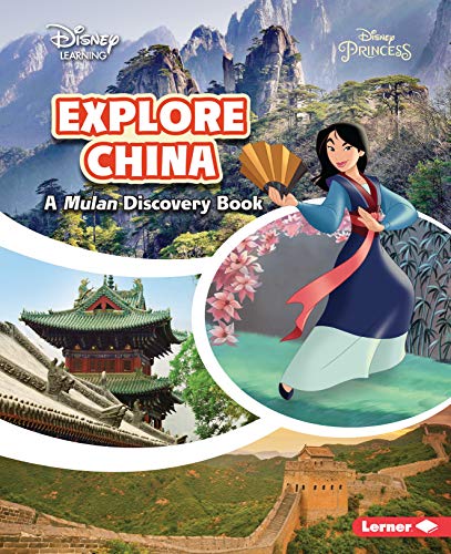 Beispielbild fr Explore China: A Mulan Discovery Book (Disney Learning Discovery Books) zum Verkauf von Buchpark