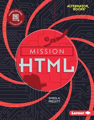 Beispielbild fr Mission HTML (Mission: Code (Alternator Books ? )) zum Verkauf von SecondSale