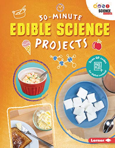 Stock image for 30-Minute Edible Science Projects (30-Minute Makers) for sale by Better World Books