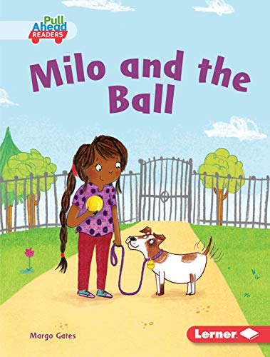 Stock image for Milo and the Ball for sale by Better World Books