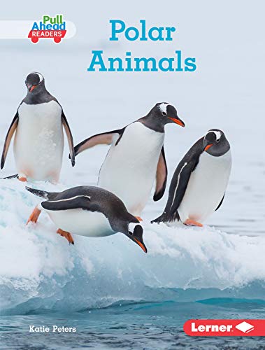 Stock image for Polar Animals (Let's Look at Animal Habitats (Pull Ahead Readers ? Nonfiction)) for sale by Wonder Book