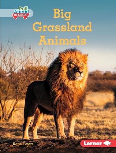 Stock image for Big Grassland Animals for sale by ThriftBooks-Dallas