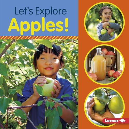 Stock image for Let's Explore Apples! (Food Field Trips) for sale by Half Price Books Inc.