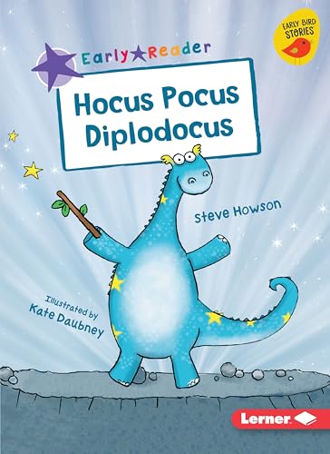 Stock image for Hocus Pocus Diplodocus (Early Bird Readers ? Purple (Early Bird Stories ?)) for sale by GF Books, Inc.