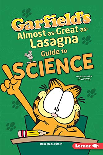 Beispielbild fr Garfield's (R) Almost-As-Great-As-Lasagna Guide to Science zum Verkauf von ThriftBooks-Atlanta