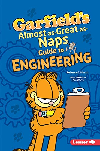 Stock image for Garfield's  Almost-As-Great-as-Naps Guide to Engineering for sale by Better World Books