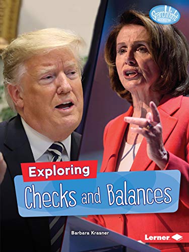 9781541574762: Exploring Checks and Balances (Searchlight Books Getting into Government)
