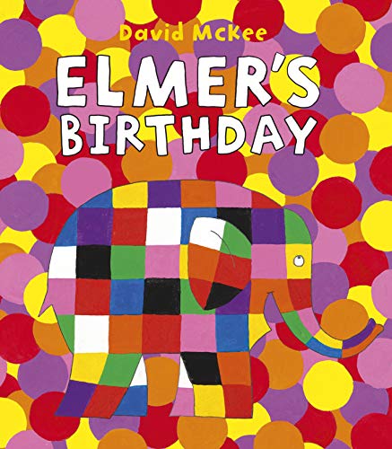 Beispielbild fr Elmers Birthday zum Verkauf von Goodwill of Colorado