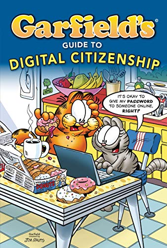 Stock image for Garfield's  Guide to Digital Citizenship for sale by GF Books, Inc.